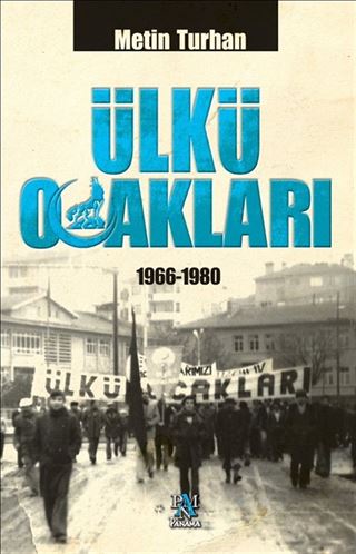 Ülkü Ocakları (1966-1980) (Karton Kapak)