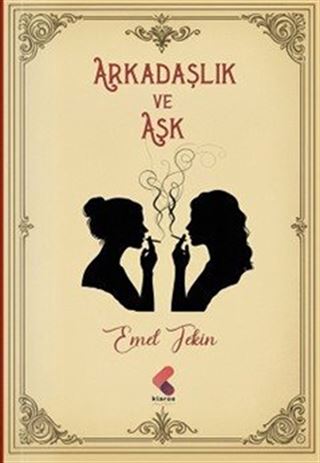 Arkadaşlık ve Aşk
