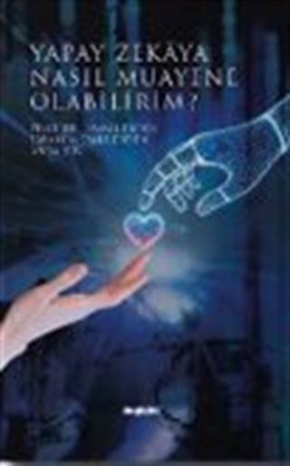 Yapay Zekaya Nasıl Muayene Olabilirim?