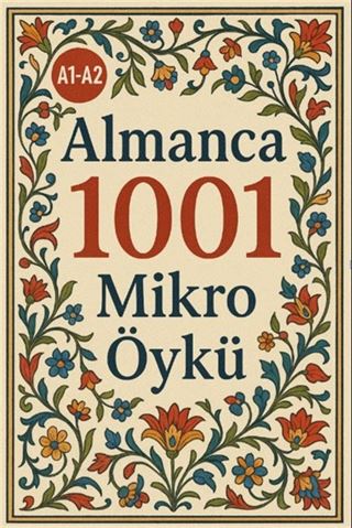 A1-A2 Almanca 1001 Mikro Öykü