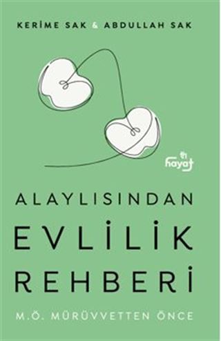 Alaylısından Evlilik Rehberi - M.Ö. Mürüvvetten Önce