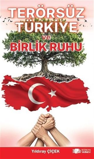 Terörsüz Türkiye Ve Birlik Ruhu