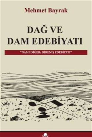 Dağ ve Dam Edebiyatı