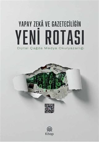 Yapay Zeka Ve Gazeteciliğin Yeni Rotası