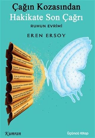 Çağın Kozasından Hakikate Son Çağrı