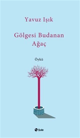 Gölgesi Budanan Ağaç