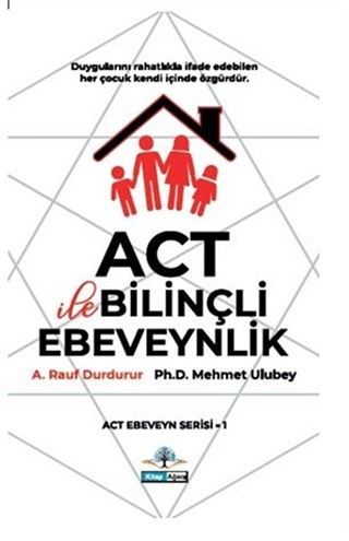 Act İle Bilinçli Ebeveynlik