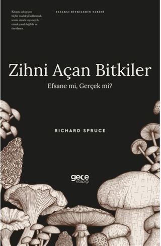 Zihni Açan Bitkiler Efsane mi Gerçek mi?