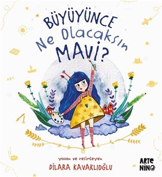 Büyüyünce Ne Olacaksın Mavi?