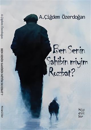 Ben Senin Sahibin miyim Rozbat?