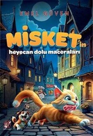 Misket'in Heyecan Dolu Maceraları