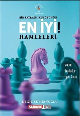 Bir Satranç Kulübünün En İyi Hamleleri!