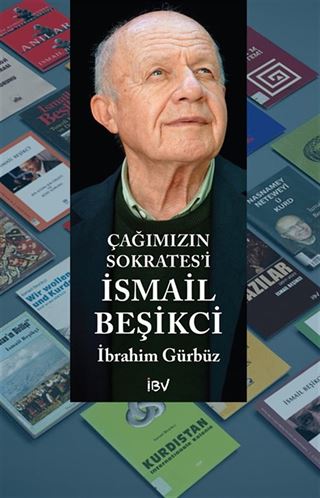 Çağımızın Sokrates'i İsmail Beşikci