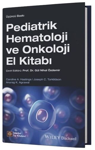 Pediatrik Hematoloji ve Onkoloji El Kitabı