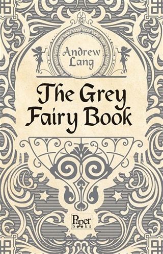 The Grey Fairy Book