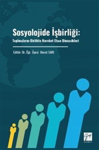 Sosyolojide İşbirliği: Toplumların Birlikte Hareket Etme Dinamikleri