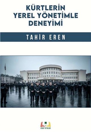 Kürtlerin Yerel Yönetimle Deneyimi