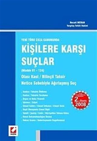 Kişilere Karşı Suçlar / Yeni Türk Ceza Kanununda
