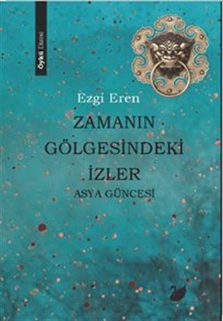 Zamanın Gölgesindeki İzler