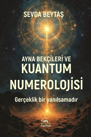 Ayna Bekçileri ve Kuantum Numerolojisi