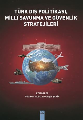 Türk Dış Politikası, Milli Savunma ve Güvenlik Stratejileri