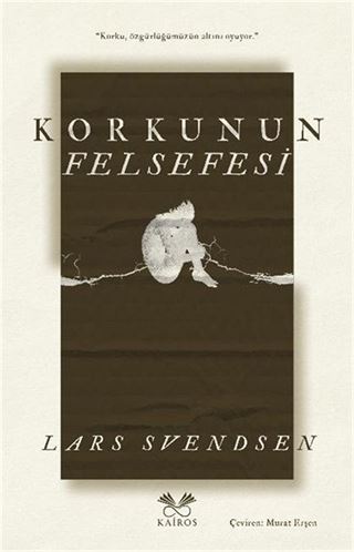 Korkunun Felsefesi