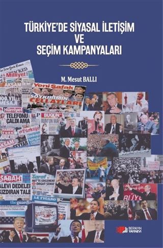 Türkiye'de Siyasal İletişim ve Seçim Kampanyaları