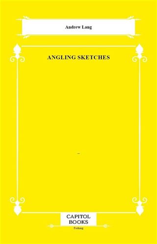 Angling Sketches
