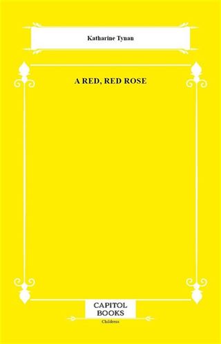 A Red, Red Rose