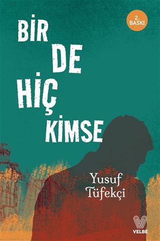 Bir De Hiç Kimse