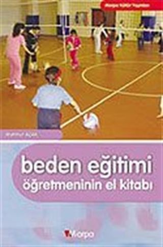 Beden Eğitimi Öğretmeninin El Kitabı