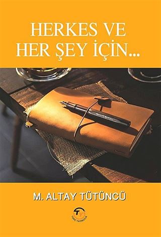Herkes ve Her Şey İçin