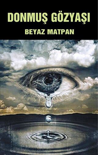 Donmuş Gözyaşı