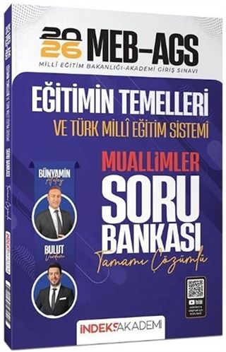 2026 MEB-AGS Eğitimin Temelleri ve Türk Milli Eğitim Sistemi Muallimler Soru Bankası Çözümlü