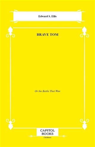 Brave Tom