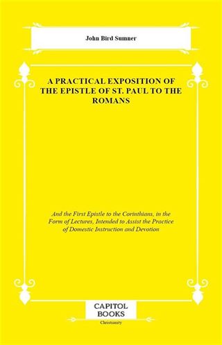 A Practical Exposition of the Epistle of St. Paul to the Romans
