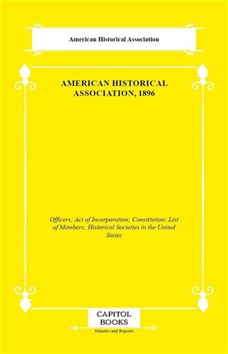 American Historical Association, 1896