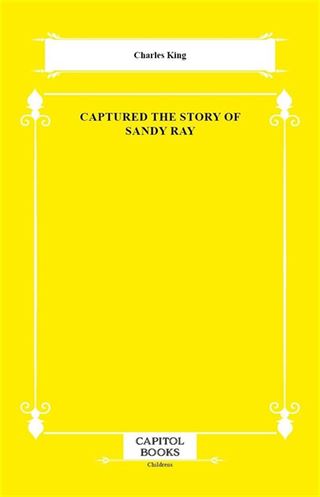 Captured the Story of Sandy Ray