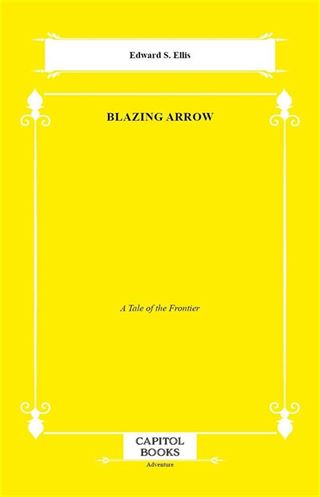 Blazing Arrow