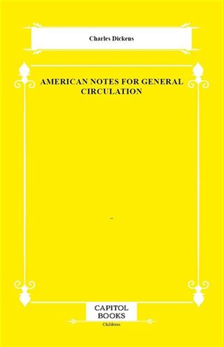 American Notes for General Circulation