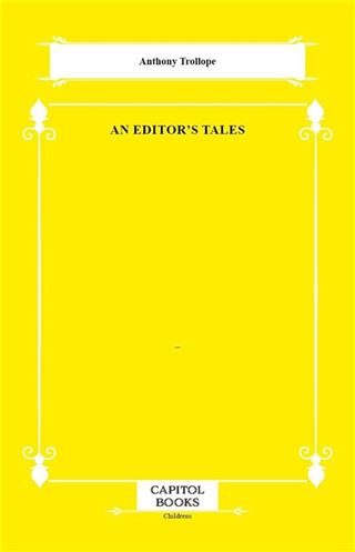 An Editor's Tales