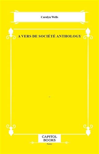 A Vers De Société Anthology