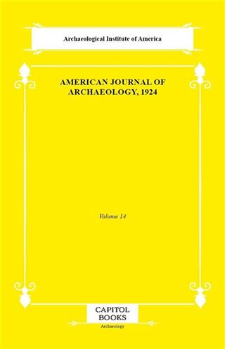 American Journal of Archaeology, 1924