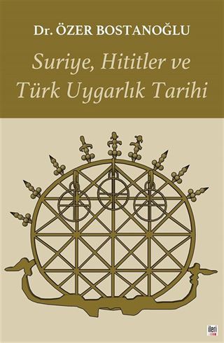 Suriye, Hititler ve Türk Uygarlık Tarihi