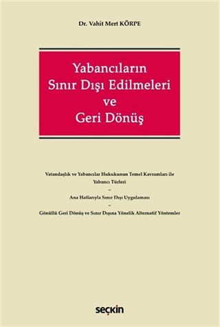 Yabancıların Sınır Dışı Edilmeleri ve Geri Dönüş