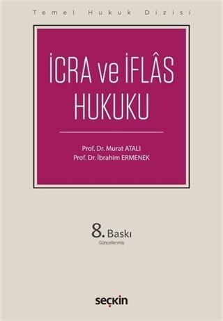 Temel Hukuk Dizisi - İcra ve İflas Hukuku (THD)