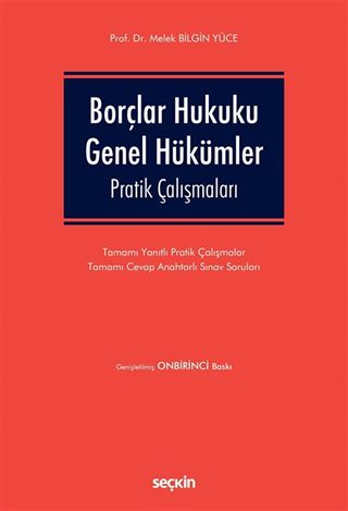 Borçlar Hukuku Genel Hükümler Pratik Çalışmaları