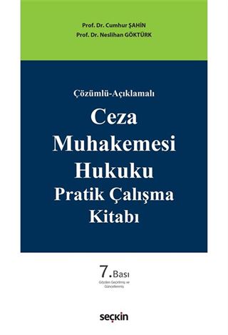 Ceza Muhakemesi Hukuku Pratik Çalışma Kitabı