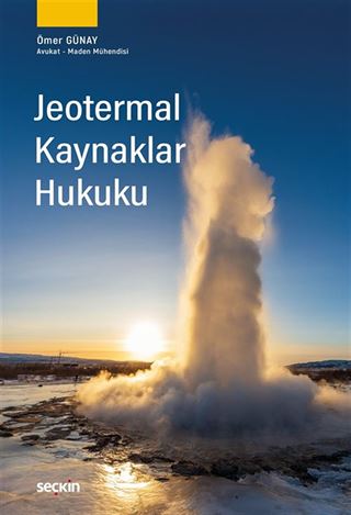 Jeotermal Kaynaklar Hukuku