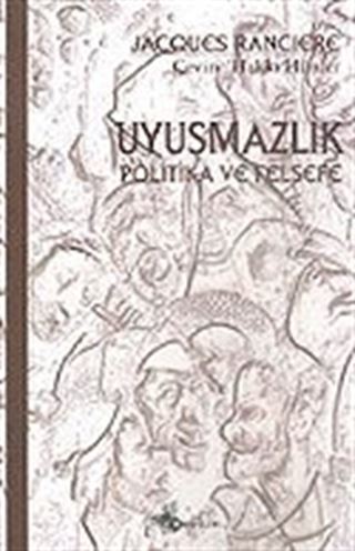 Uyuşmazlık Politika ve Felsefe